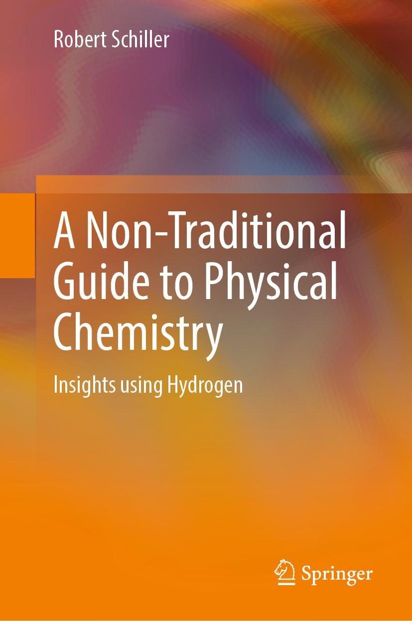 Vorderes Coverbild A Non-Traditional Guide to Physical Chemistry