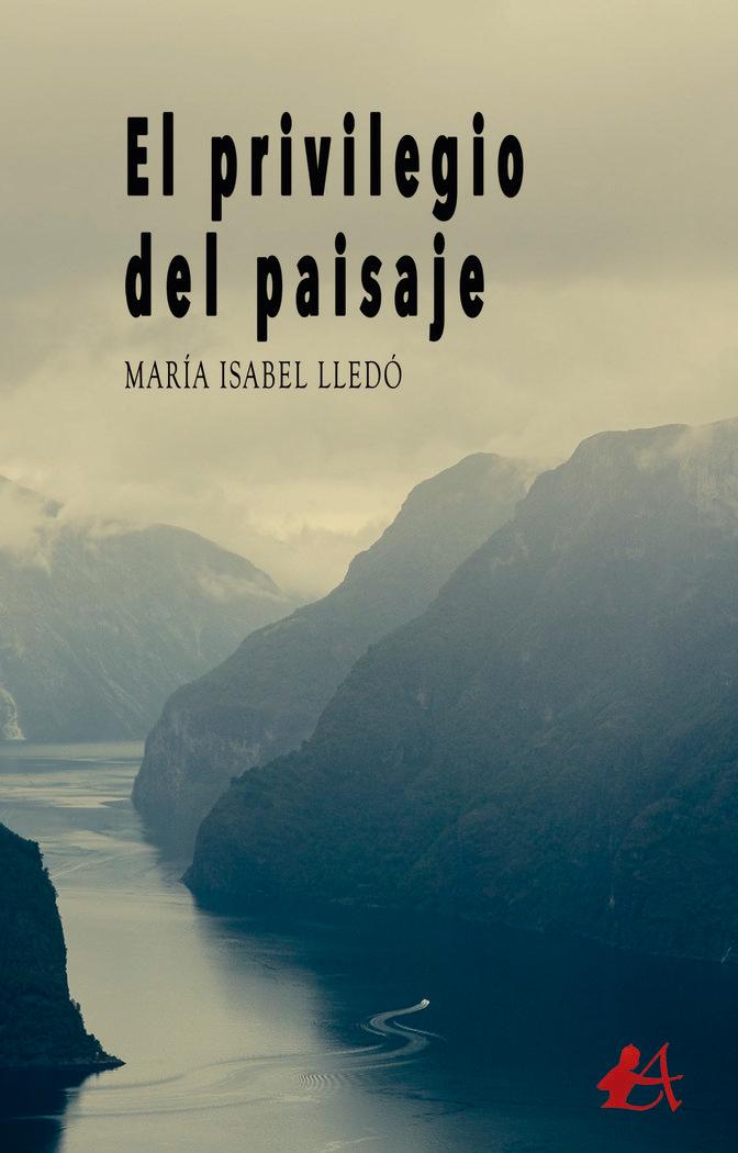Vorderes Coverbild El privilegio del paisaje