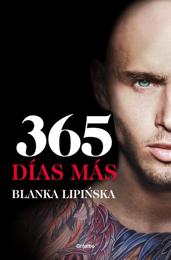Vorderes Coverbild 365 días más : el desenlace de la novela erótica 365 días, en la que se inspiró la exitosa película emitida por Netflix