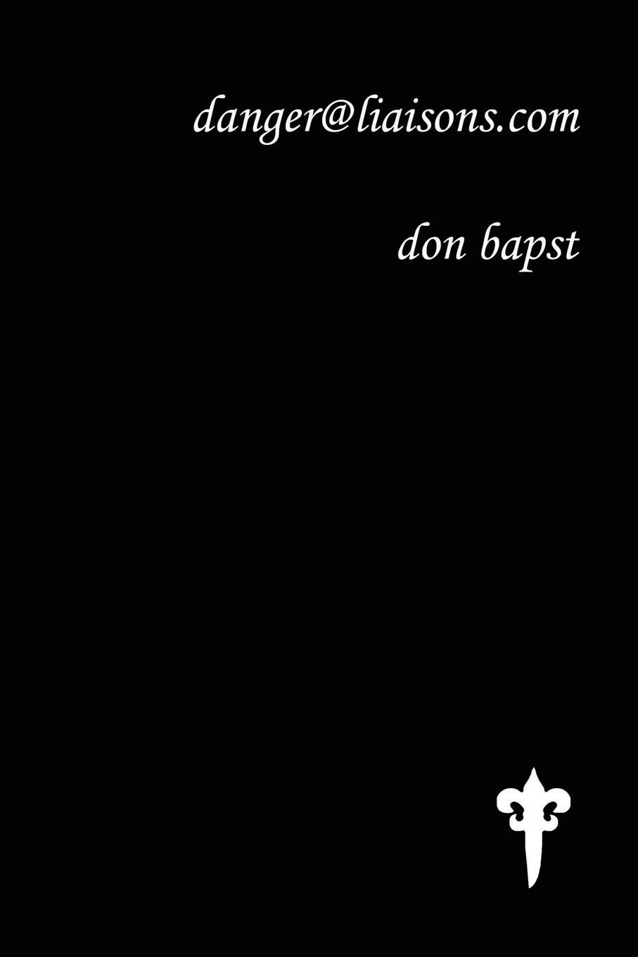 Vorderes Coverbild danger@liaisons.com