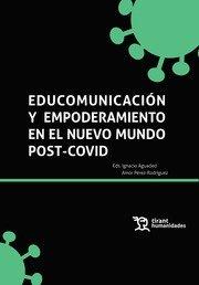 Vorderes Coverbild Educomunicación y empoderamiento en nuevo mundo post-covid