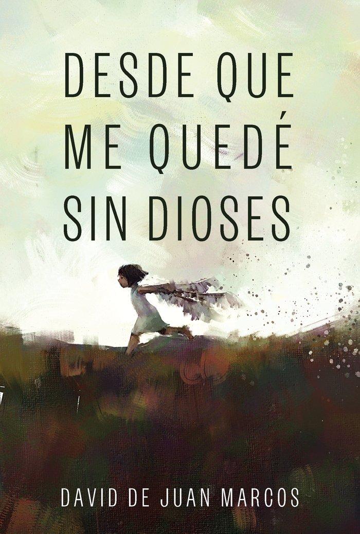 Vorderes Coverbild Desde que me quedé sin dioses