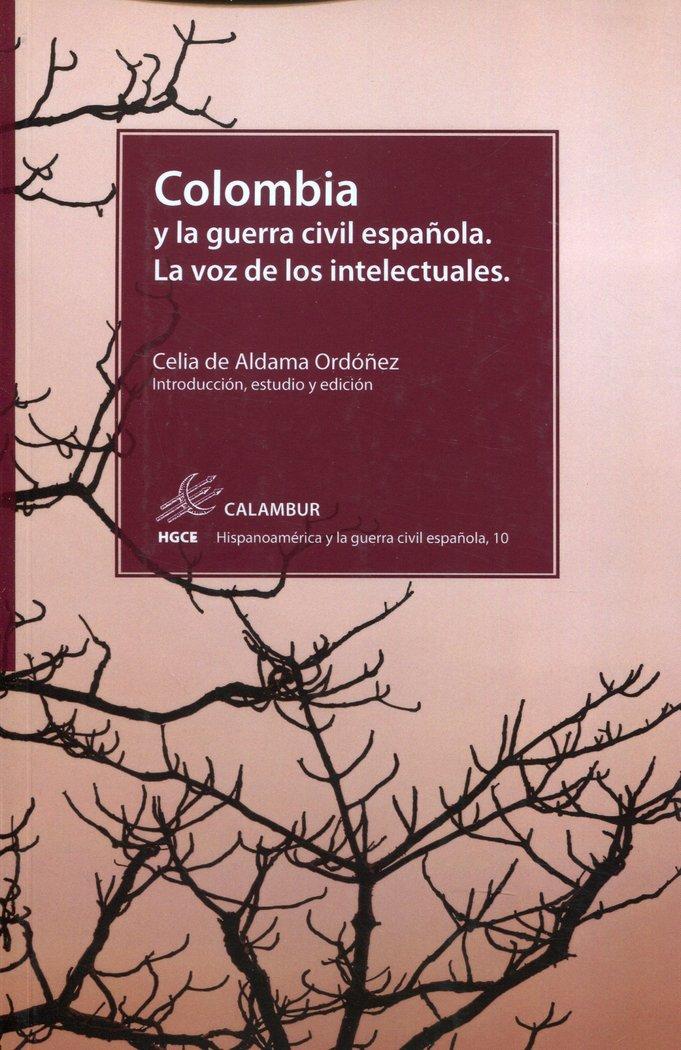 Vorderes Coverbild Colombia y l a Guerra Civil española: La voz de los intelectuales