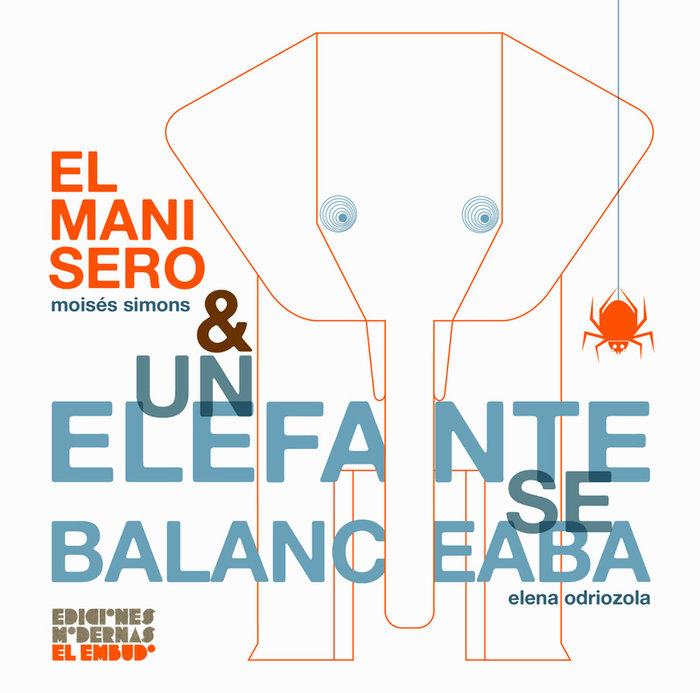 Vorderes Coverbild El manisero & un elefante se balanceaba