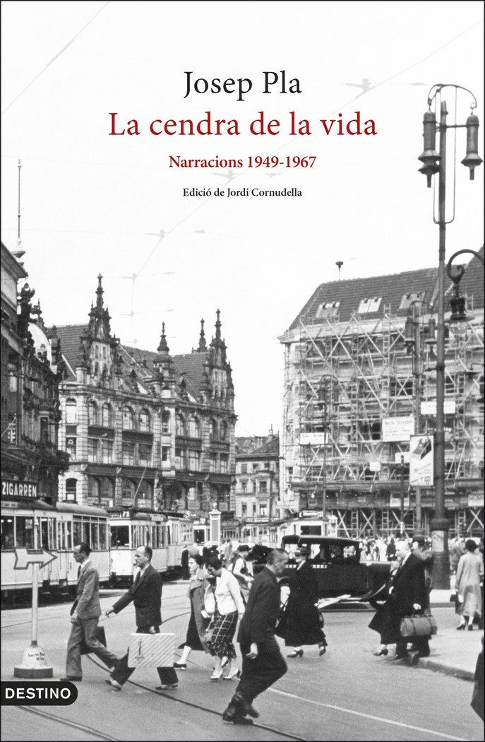 Vorderes Coverbild La cendra de la vida: Narracions 1949-1967