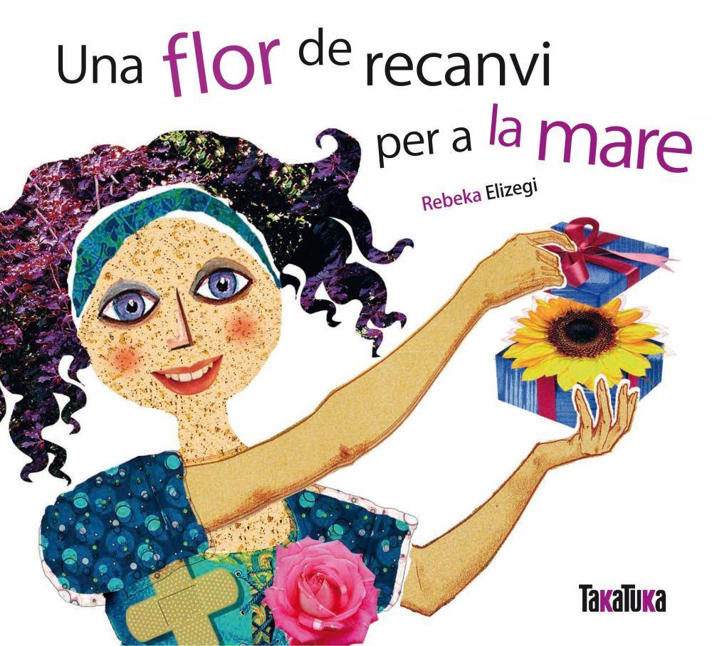 Vorderes Coverbild Una flor de recanvi per a la mare