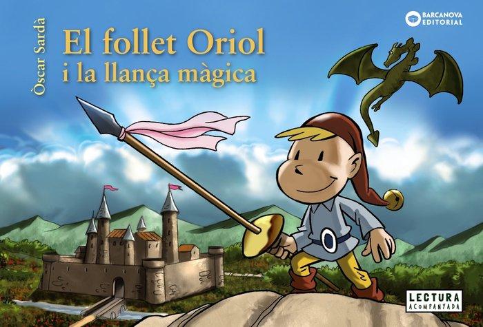 Vorderes Coverbild El follet Oriol i la llança màgica
