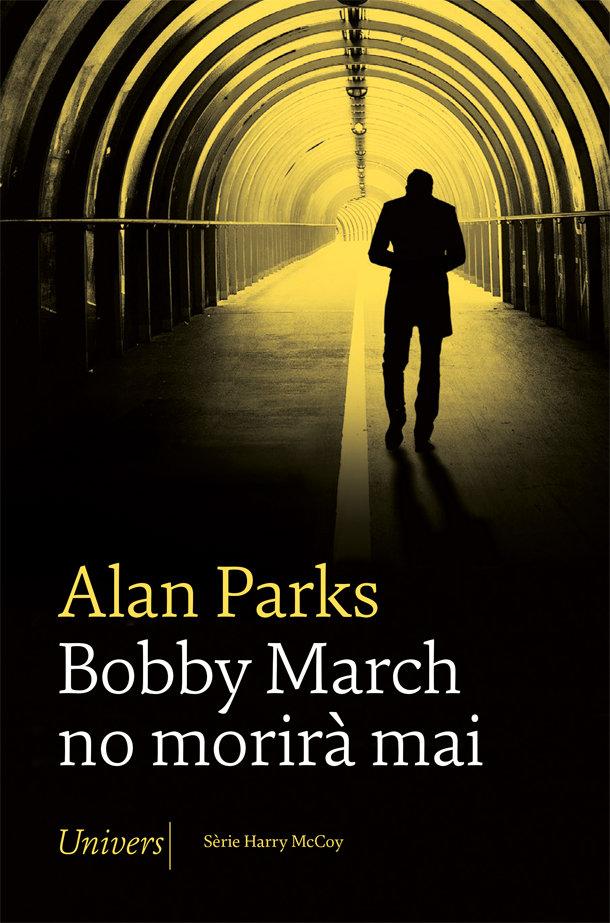 Vorderes Coverbild Bobby March no morirà mai