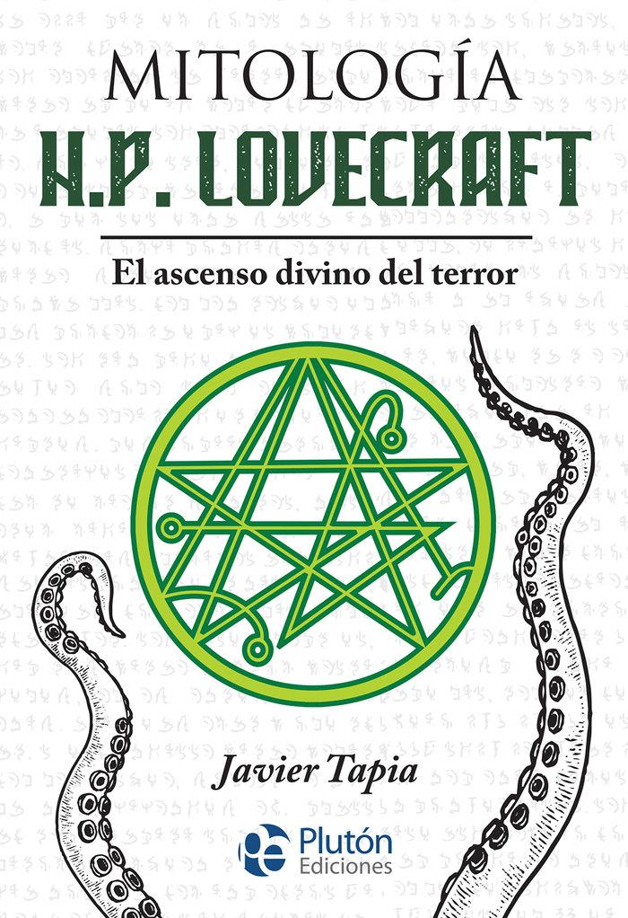 Vorderes Coverbild Mitología H. P. Lovecraft : el ascenso divino del terror