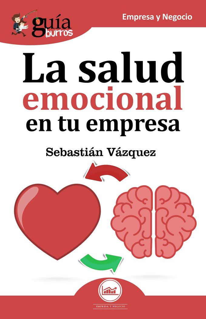 Vorderes Coverbild Guíaburros, la salud emocional en tu empresa : todo lo que debes saber sobre salud emocional
