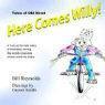 Vorderes Coverbild Here Comes Willy!