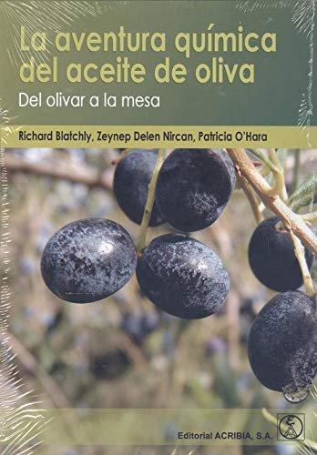 Vorderes Coverbild LA AVENTURA QUÍMICA DEL ACEITE DE OLIVA: Del olivar a la mesa