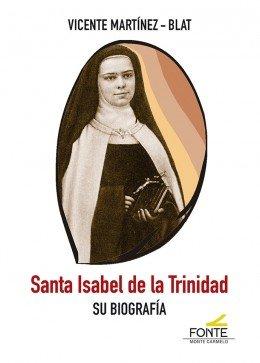 Vorderes Coverbild Santa Isabel de la Trinidad : su biografía