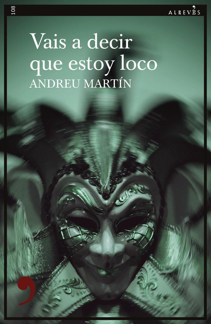 Vorderes Coverbild Vais a decir que estoy loco