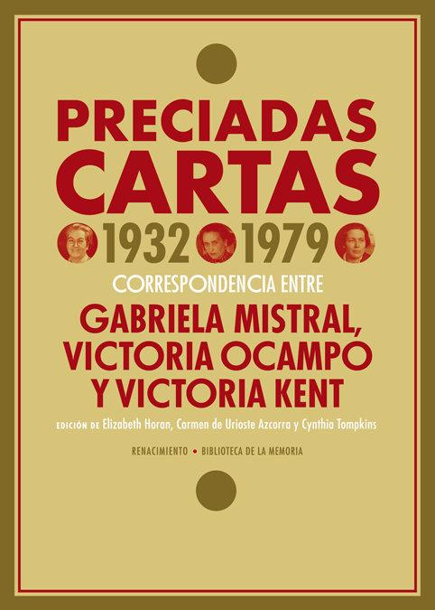 Vorderes Coverbild Preciadas cartas, 1932-1979 : correspondencia entre Gabriela Mistral, Victoria Ocampo y Victoria Kent