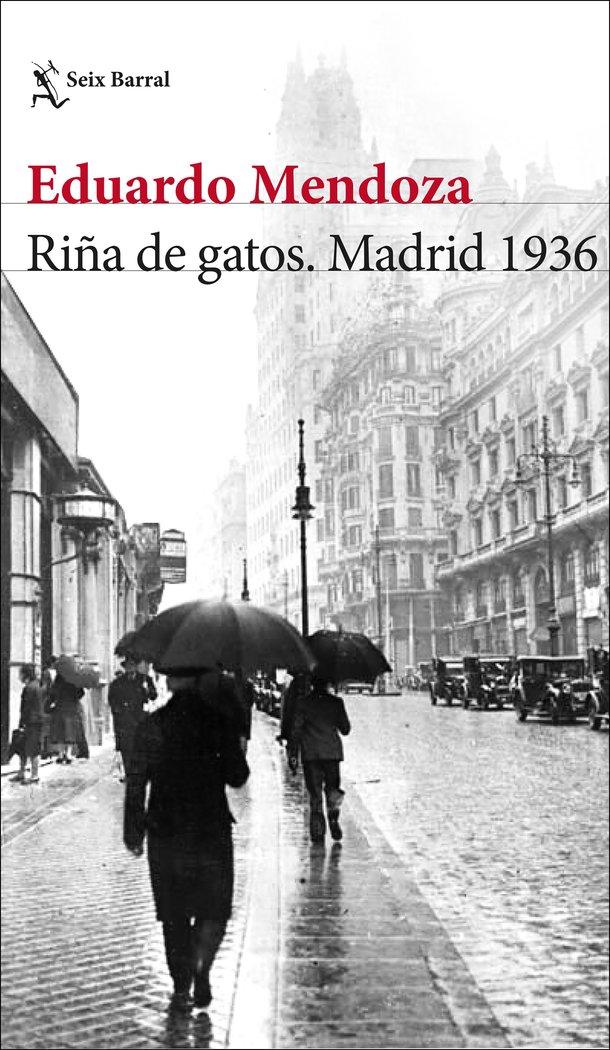 Vorderes Coverbild Riña de gatos : Madrid 1936