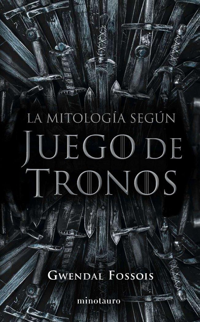 Vorderes Coverbild La mitología según Juego de Tronos