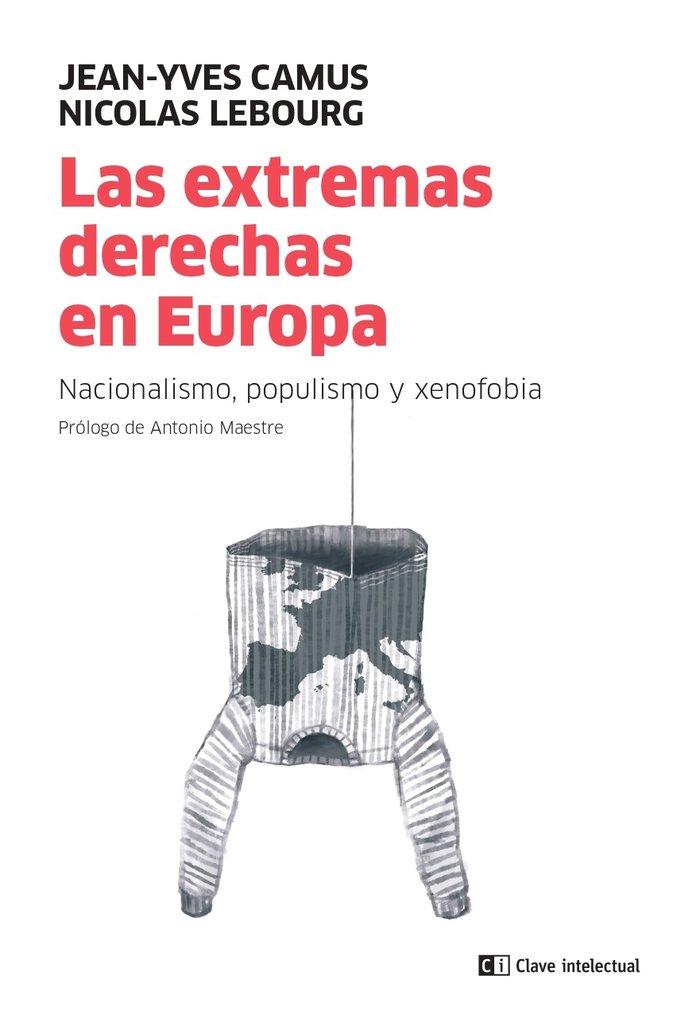 Vorderes Coverbild Las extremas derechas en Europa : nacionalismo, populismo y xenofobia