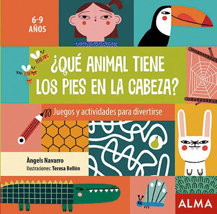 Vorderes Coverbild ¿Qué animal tiene los pies en la cabeza?
