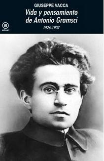Vorderes Coverbild Vida y pensamiento de Antonio Gramsci : 1926-1937