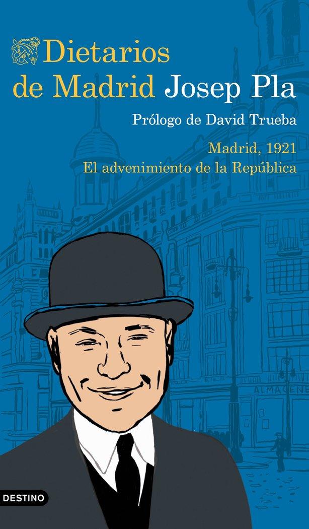 Vorderes Coverbild Dietarios de Madrid : Madrid, 1921 : el advenimiento de la República