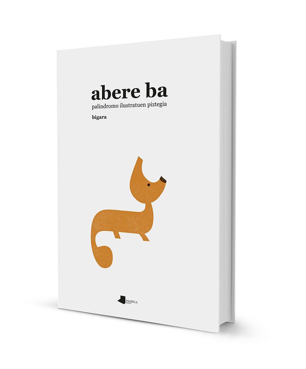Vorderes Coverbild Abere ba : palindromo ilustratuen piztegia