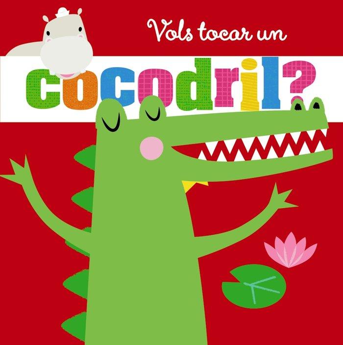 Vorderes Coverbild Vols tocar un cocodril?