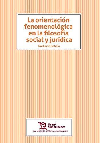 Vorderes Coverbild La orientación fenomenológica en la filosofí­a social y jurídica