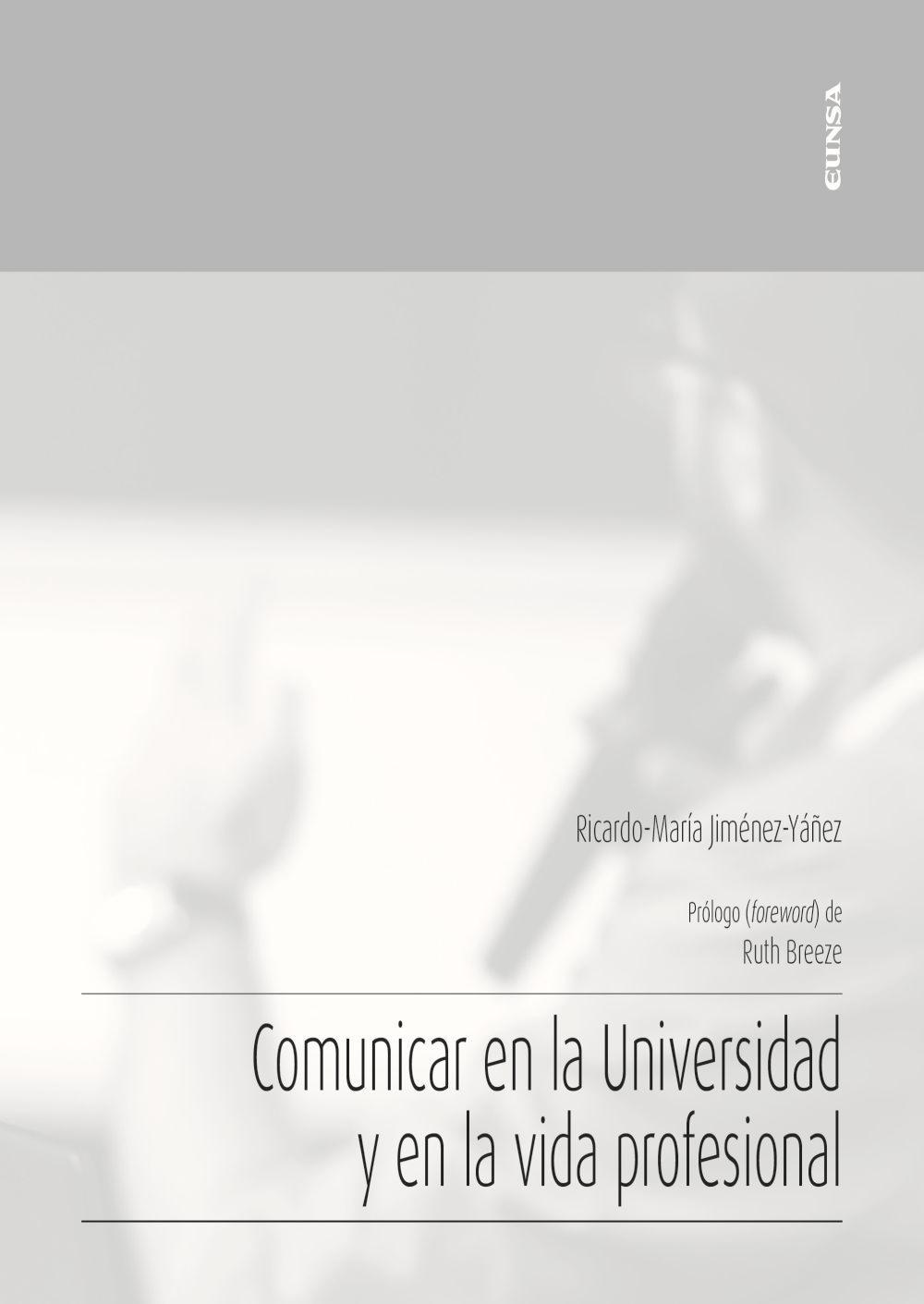 Vorderes Coverbild Comunicar en la universidad y en la vida profesional
