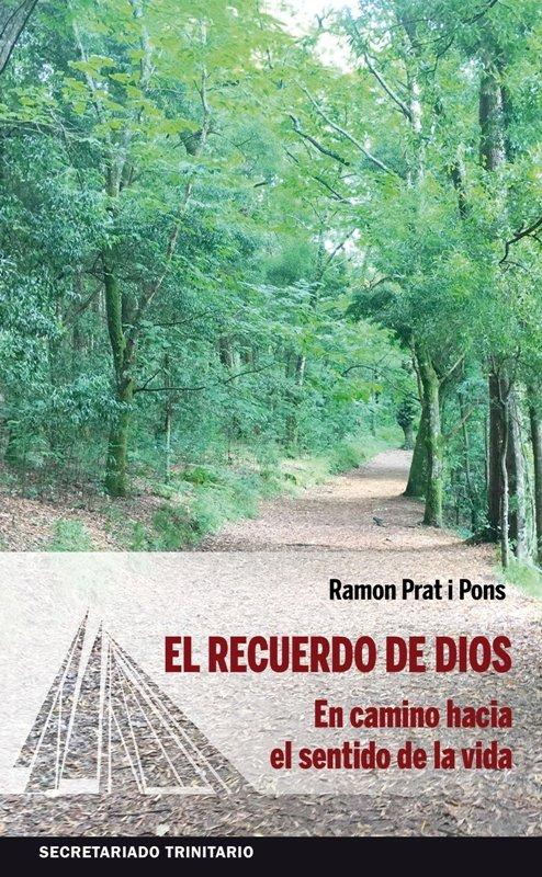 Vorderes Coverbild El recuerdo de Dios : en camino hacia el sentido de la vida