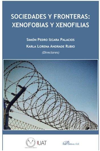 Vorderes Coverbild Sociedades y fronteras : xenofobias y xenofilias