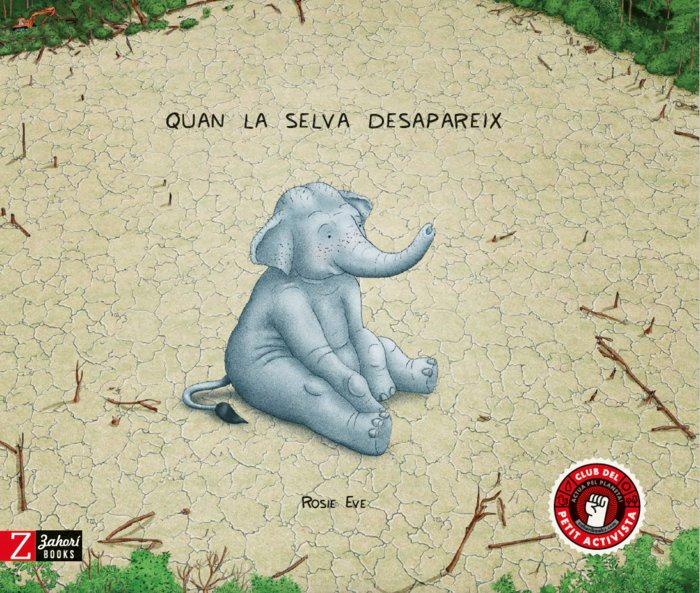 Vorderes Coverbild QUAN LA SELVA DESAPAREIX