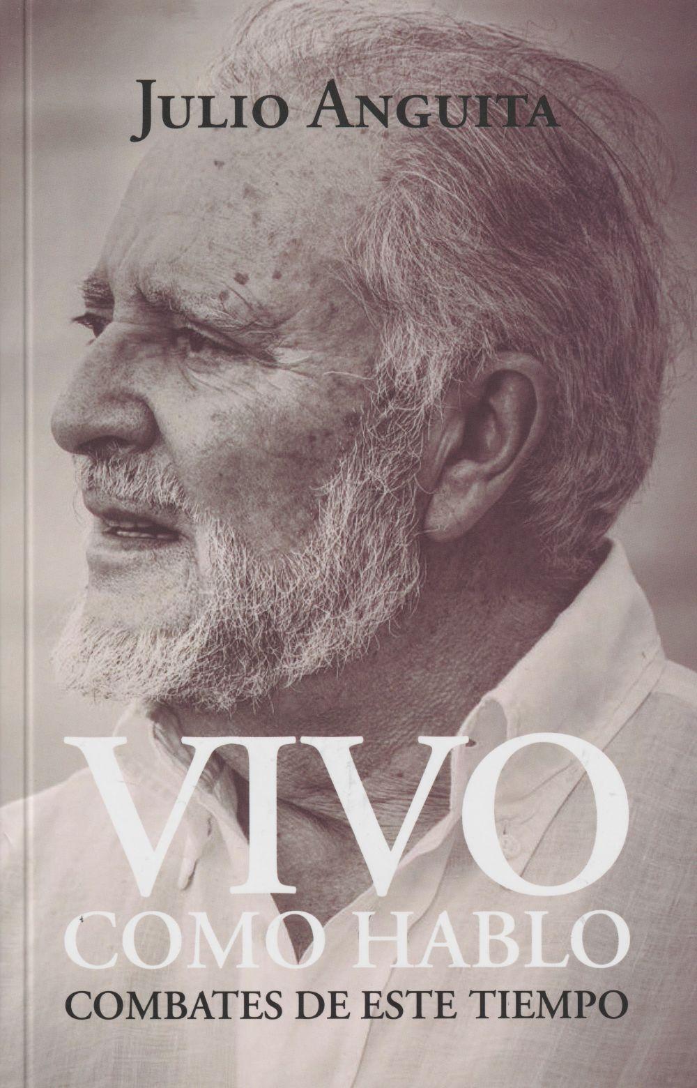 Vorderes Coverbild Vivo como hablo : combates de este tiempo