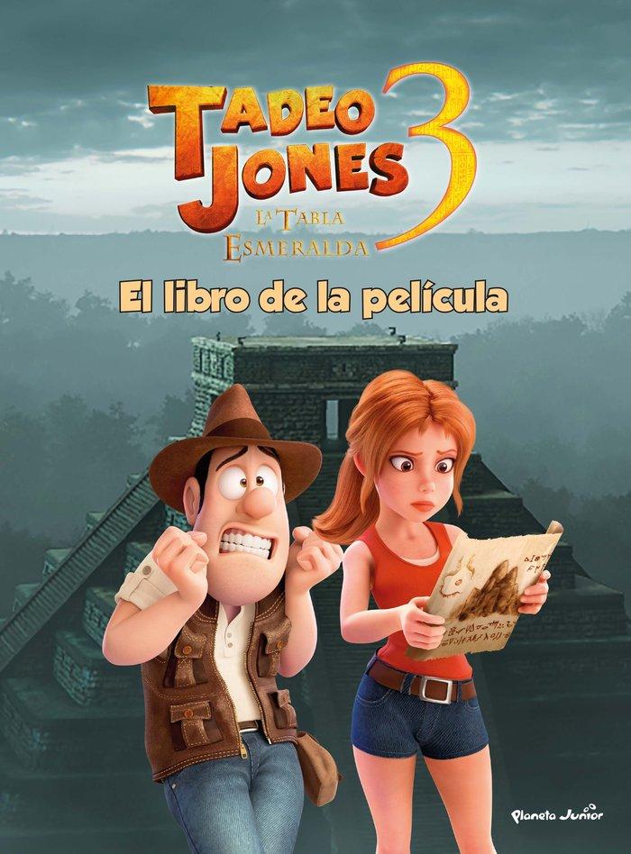 Vorderes Coverbild Tadeo Jones 3. El libro de la película