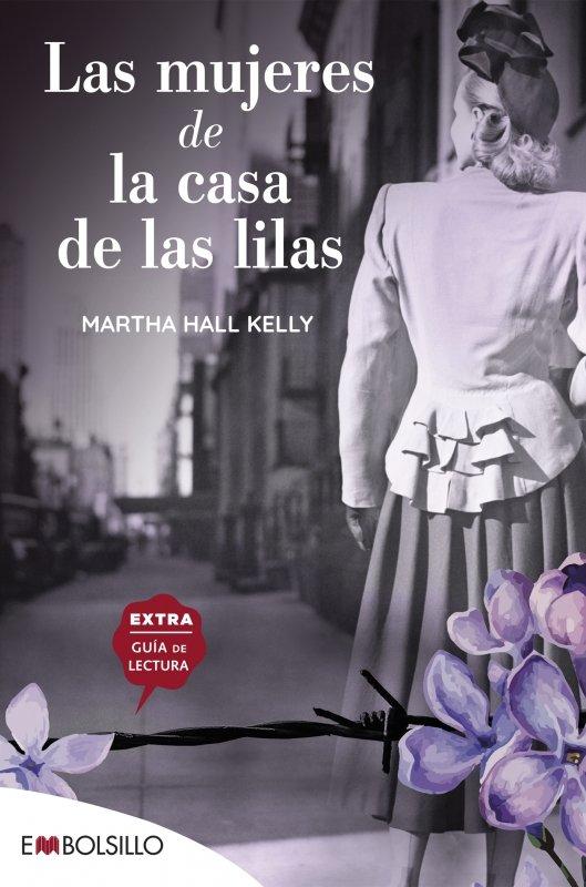Vorderes Coverbild Las mujeres de la casa de las lilas : en un mundo fracturado ellas lograron recomponer sus piezas