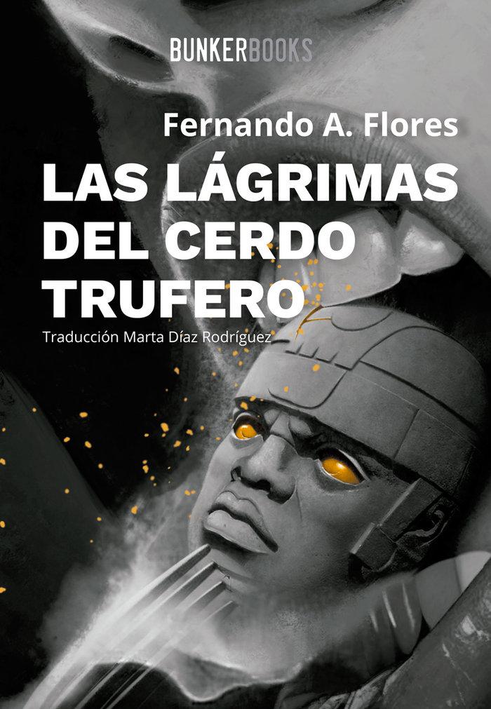 Vorderes Coverbild LAS LÁGRIMAS DEL CERDO TRUFERO