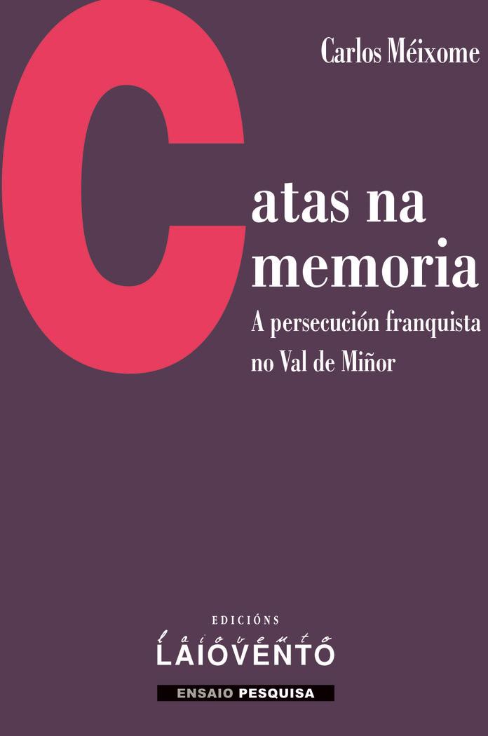 Vorderes Coverbild Catas na memoria : a persecución franquista no Val de Miñor
