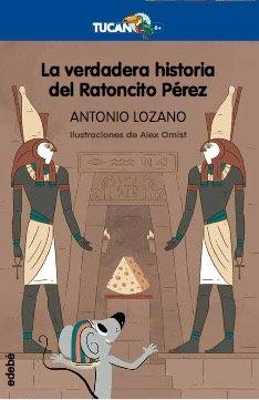Vorderes Coverbild La verdadera historia del ratoncito Pérez