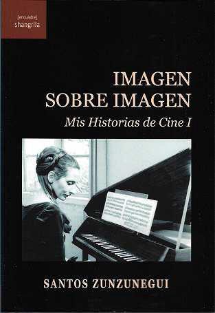 Vorderes Coverbild Imagen sobre imagen : mis historias de cine I