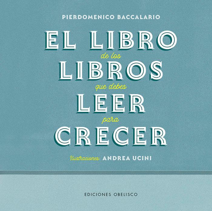 Vorderes Coverbild El libro de los libros que debes leer para crecer