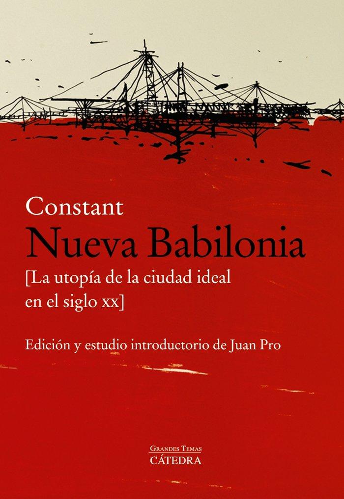 Vorderes Coverbild Nueva Babilonia : la utopía de la ciudad ideal en el siglo XX