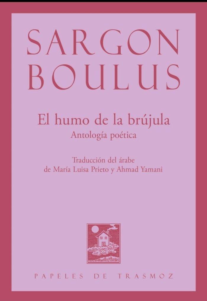 Vorderes Coverbild El humo de la brújula : antología poética