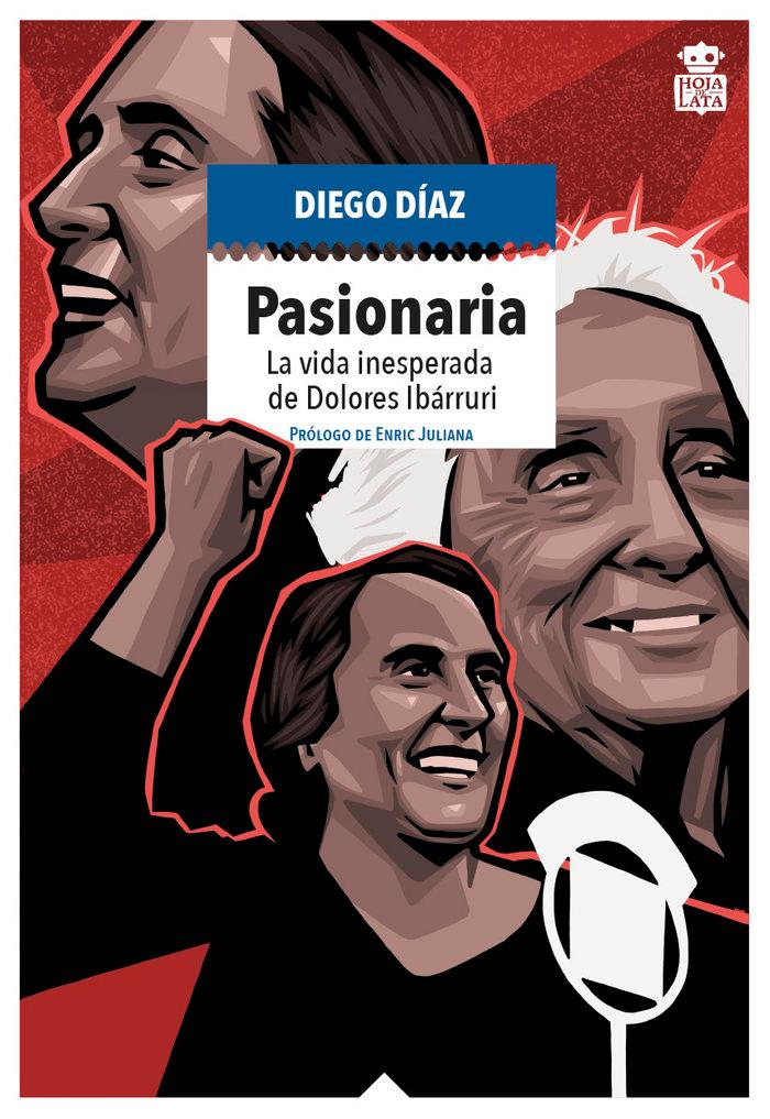 Vorderes Coverbild Pasionaria : la vida inesperada de Dolores Ibárruri