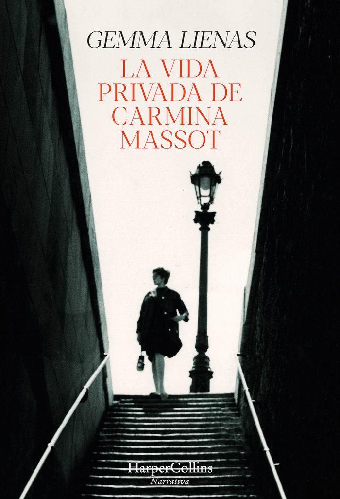 Vorderes Coverbild La Vida Privada de Carmina Massot (the Private Life of Carmina Massot - Spanish