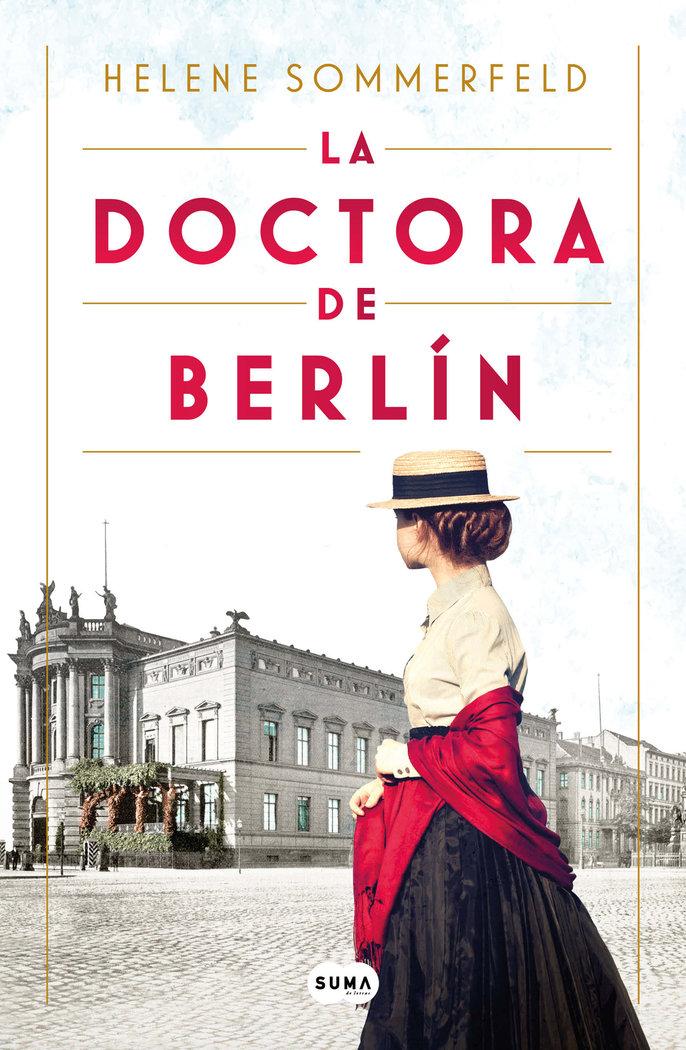Vorderes Coverbild La doctora de Berlín : la luz del mundo