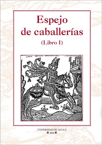 Vorderes Coverbild Espejo de caballerías (Libro I)