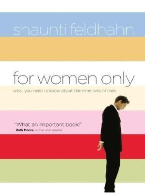 Vorderes Coverbild For Women Only: What You Need to Know about the Inner Lives of Men