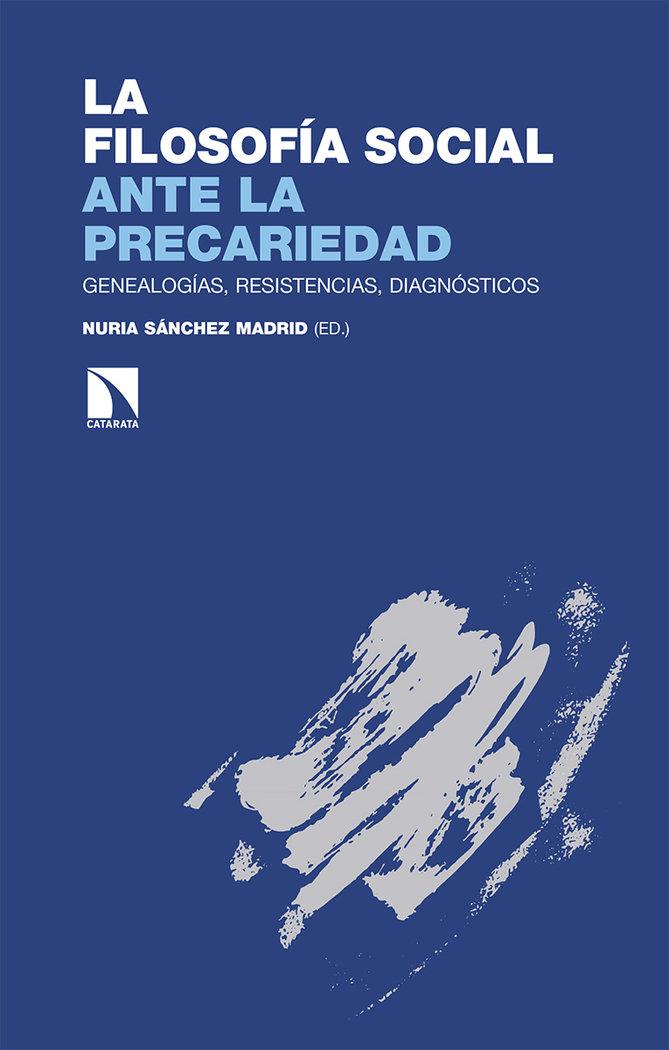 Vorderes Coverbild La filosofía social ante la precariedad : genealogías, resistencias, diagnósticos