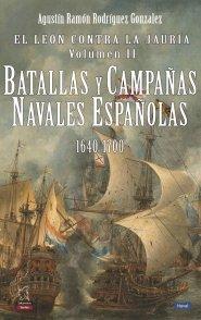 Vorderes Coverbild El león contra la jauría II : batallas y campañas navales españolas, 1640-1700