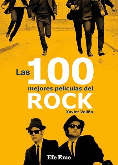 Vorderes Coverbild Las 100 mejores películas del rock